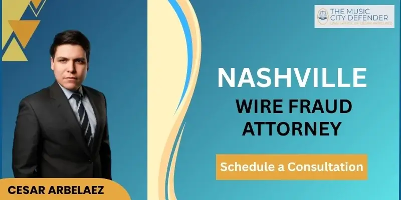 best nashville wire fraud attorney