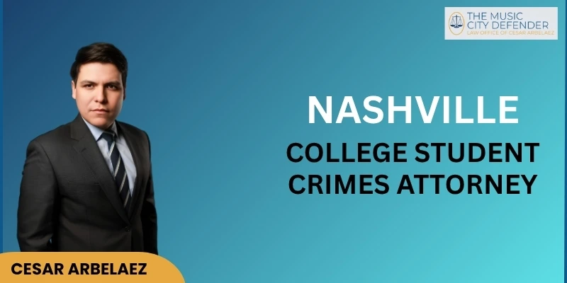 best nashville college student crimes attorney